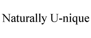 NATURALLY U-NIQUE