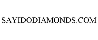 SAYIDODIAMONDS.COM