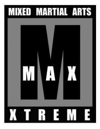 MMAX MIXED MARTIAL ARTS XTREME