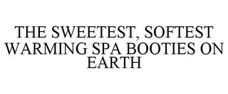 THE SWEETEST, SOFTEST WARMING SPA BOOTIES ON EARTH