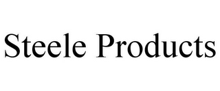 STEELE PRODUCTS