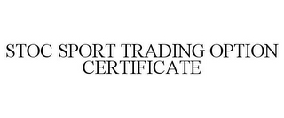 STOC SPORT TRADING OPTION CERTIFICATE