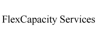 FLEXCAPACITY SERVICES