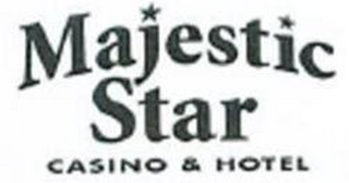 MAJESTIC STAR CASINO & HOTEL