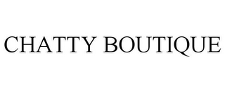 CHATTY BOUTIQUE