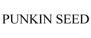 PUNKIN SEED