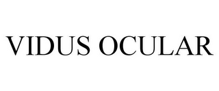 VIDUS OCULAR