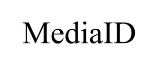 MEDIAID