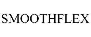 SMOOTHFLEX