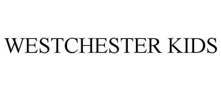WESTCHESTER KIDS