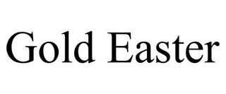 GOLD EASTER