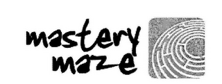 MASTERY MAZE