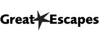 GREAT ESCAPES