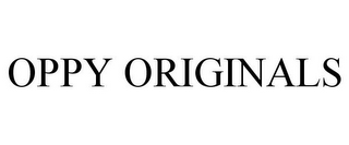 OPPY ORIGINALS