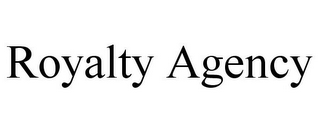 ROYALTY AGENCY