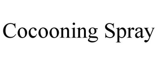 COCOONING SPRAY
