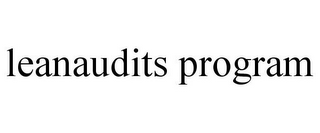 LEANAUDITS PROGRAM