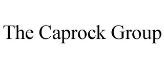 THE CAPROCK GROUP