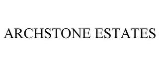 ARCHSTONE ESTATES