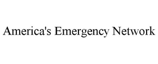 AMERICA'S EMERGENCY NETWORK