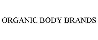 ORGANIC BODY BRANDS