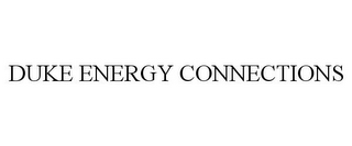 DUKE ENERGY CONNECTIONS