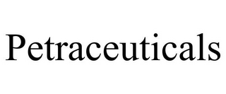 PETRACEUTICALS