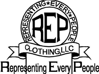 REP REPRESENTING EVERY PEOPLE REPRESENTING EVERY PEOPLE CLOTHING,LLC