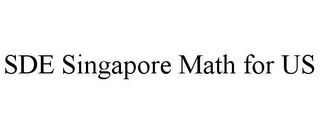 SDE SINGAPORE MATH FOR US