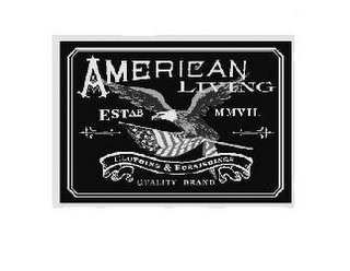 AMERICAN LIVING CLOTHING & FURNISHINGS U.S QUALITY BRAND