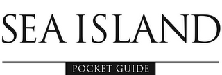 SEA ISLAND POCKET GUIDE