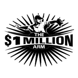 THE $1 MILLION ARM