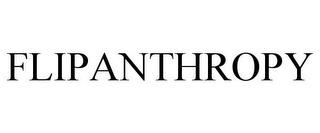 FLIPANTHROPY