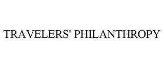 TRAVELERS' PHILANTHROPY