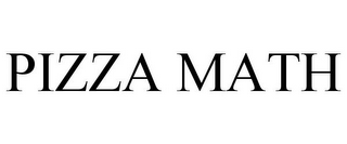 PIZZA MATH
