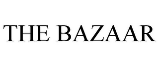 THE BAZAAR