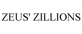 ZEUS' ZILLIONS