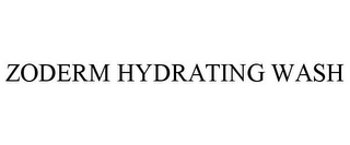 ZODERM HYDRATING WASH