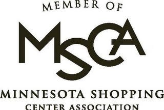 MEMBER OF MSCA MINNESOTA SHOPPING CENTER ASSOCIATION