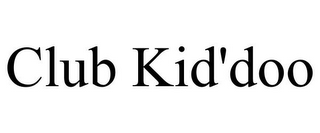 CLUB KID'DOO