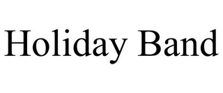 HOLIDAY BAND