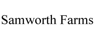 SAMWORTH FARMS