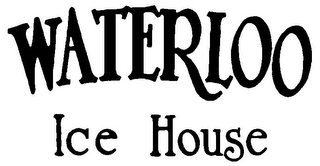 WATERLOO ICE HOUSE