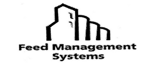 FEED MANAGEMENT SYSTEMS