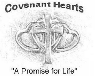 COVENANT HEARTS "A PROMISE FOR LIFE"