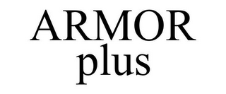 ARMOR PLUS