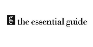 EG THE ESSENTIAL GUIDE