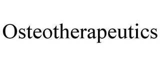 OSTEOTHERAPEUTICS