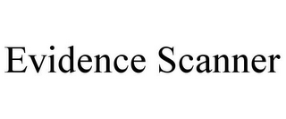 EVIDENCE SCANNER