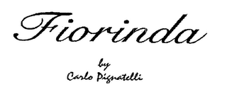 FIORINDA BY CARLO PIGNATELLI